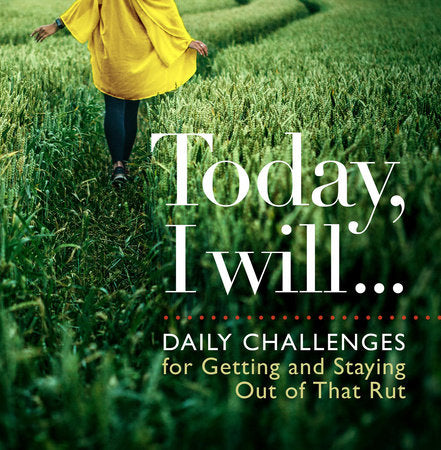 Today I Will . . . Hardcover by D.A. Michaels