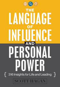 The Language of Influence and Personal Power Paperback by Scott Hagan