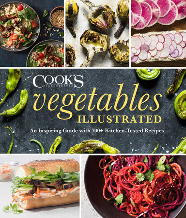 Vegetables Illustrated Hardcover by The Editors at America's Test Kitchen