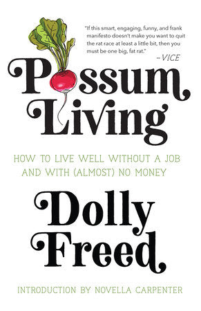 Possum Living Paperback by Novella Carpenter