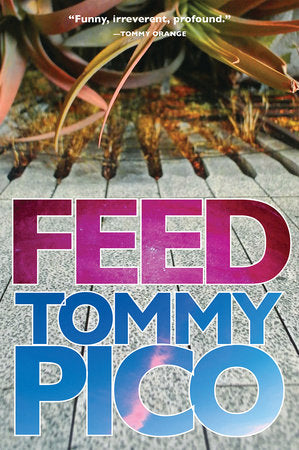 Feed Paperback by Tommy Pico