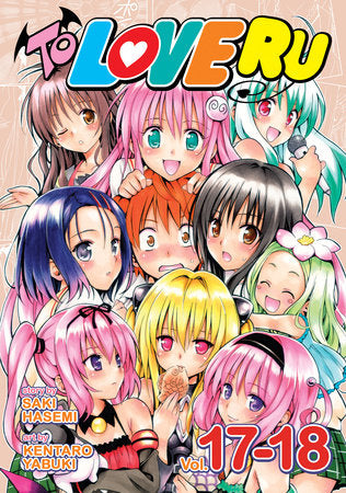 To Love Ru Vol. 17-18 Paperback by Saki Hasemi; Illustrated by Kentaro Yabuki