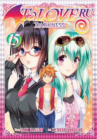 To Love Ru Darkness Vol. 15 Paperback by Saki Hasemi; Illustrated by Kentaro Yabuki