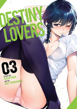 Destiny Lovers Vol. 3 Paperback by Kazutaka; Illustrated by Kai Tomohiro