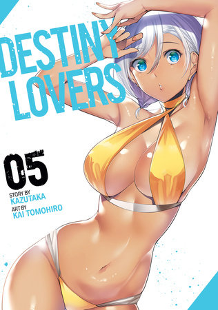 Destiny Lovers Vol. 5 Paperback by Kazutaka; Illustrated by Kai Tomohiro