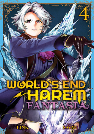 World's End Harem: Fantasia Vol. 4 Paperback by LINK; Illustrated by SAVAN