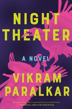 Night Theater Paperback by Vikram Paralkar