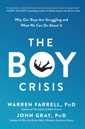 The Boy Crisis Paperback by Warren Farrell, PhD