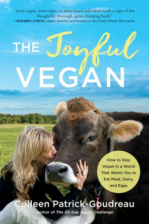The Joyful Vegan Paperback by Colleen Patrick-Goudreau