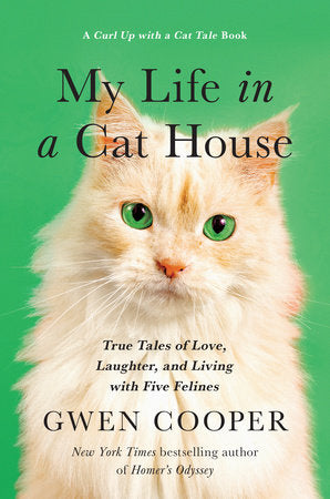 My Life in the Cat House Paperback by Gwen Cooper