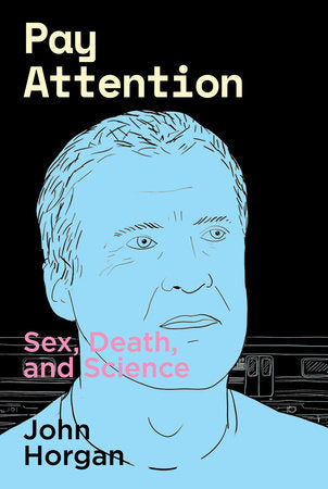Pay Attention Paperback by John Horgan