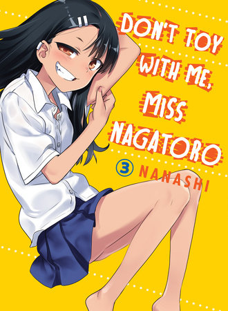 Don't Toy With Me, Miss Nagatoro 3 Paperback by Nanashi