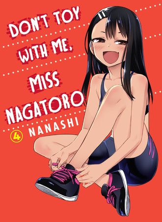 Don't Toy With Me, Miss Nagatoro 4 Paperback by Nanashi