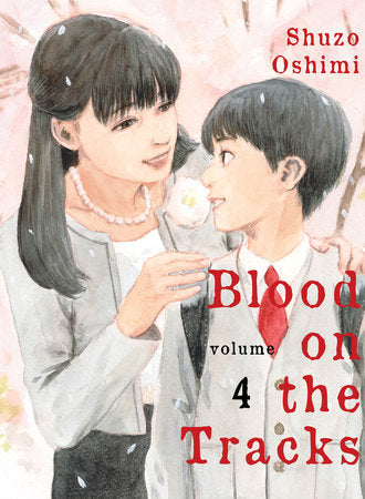 Blood on the Tracks 4 Paperback by Shuzo Oshimi