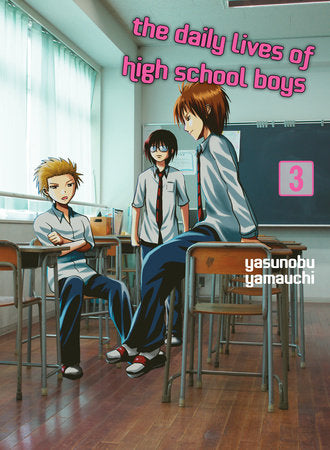 The Daily Lives of High School Boys 3 Paperback by Yasunobu Yamauchi