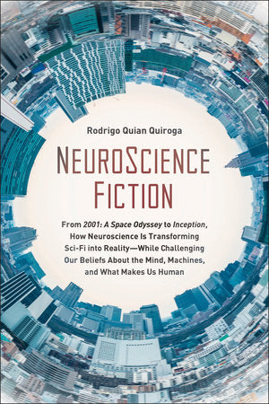 NeuroScience Fiction Paperback by Rodrigo Quian Quiroga