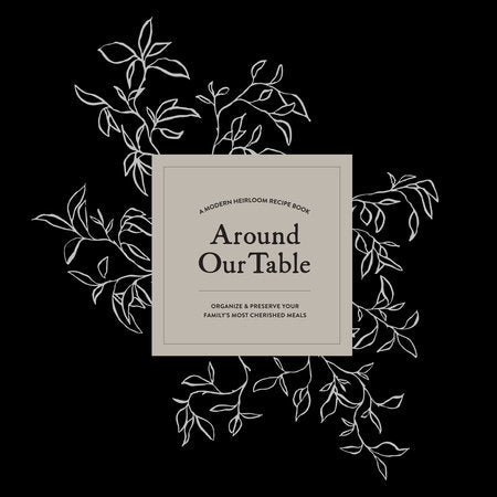 Around Our Table Hardcover by Korie Herold