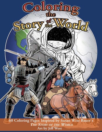 Coloring the Story of the World Paperback by Susan Wise Bauer