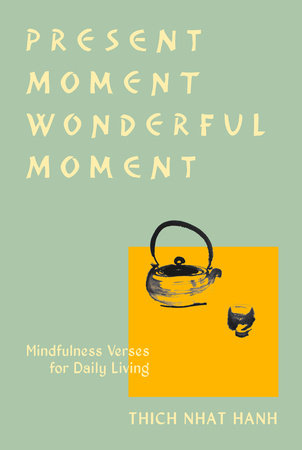 Present Moment Wonderful Moment (Revised Edition) Paperback by Thich Nhat Hanh
