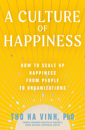 A Culture of Happiness Paperback by Ha Vinh Tho, PhD
