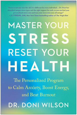 Master Your Stress, Reset Your Health Paperback by Dr. Doni Wilson