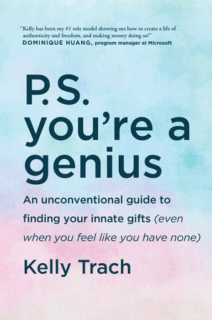 P.S. You're a Genius Hardcover by Kelly Trach