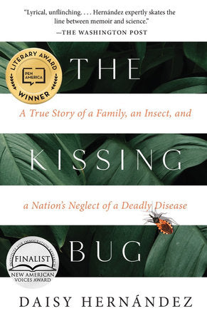 The Kissing Bug Paperback by Daisy Hernández