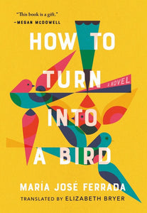 How to Turn Into a Bird Paperback by Elizabeth Bryer