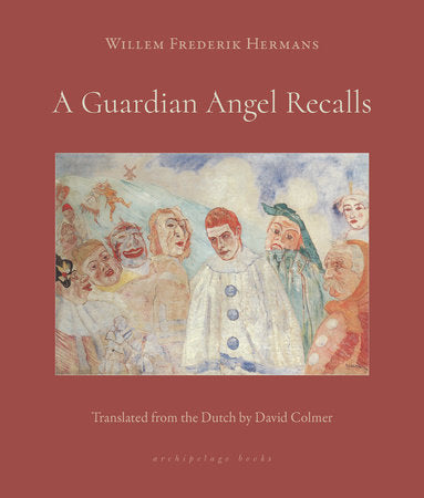 A Guardian Angel Recalls Paperback by Wilem Frederik Hermans