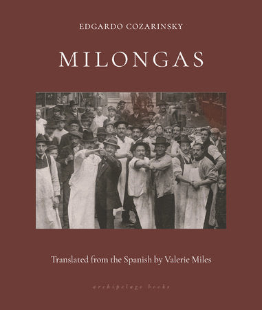 Milongas Paperback by Edgardo Cozarinsky