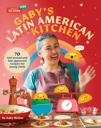 Gaby's Latin American Kitchen Hardcover by Gaby Melian