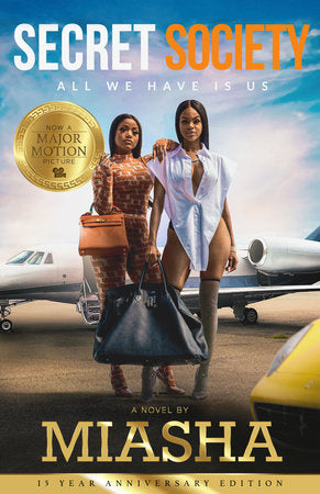 Secret Society: All We Have Is Us Paperback by Miasha