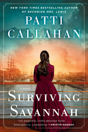 Surviving Savannah Paperback by Patti Callahan