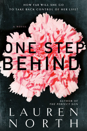 One Step Behind Paperback by Lauren North