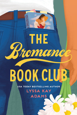 The Bromance Book Club Paperback by Lyssa Kay Adams