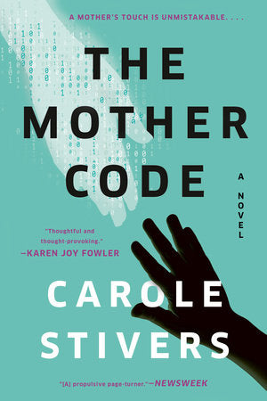 The Mother Code Paperback by Carole Stivers