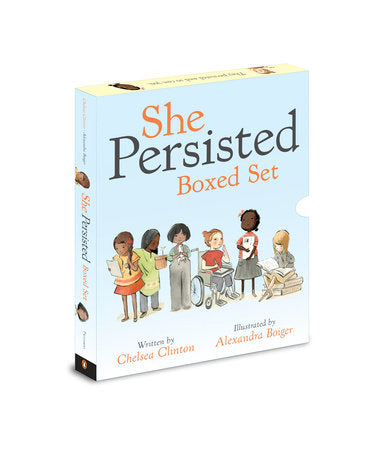 She Persisted Boxed Set Boxed Set by Chelsea Clinton; illustrated by Alexandra Boiger