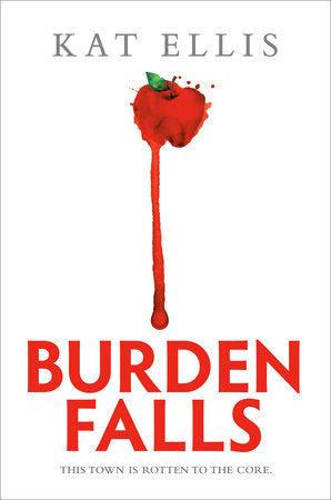 Burden Falls Hardcover by Kat Ellis