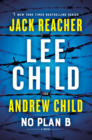 No Plan B: A Jack Reacher Novel Hardcover by Lee Child