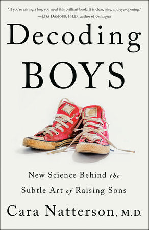 Decoding Boys Paperback by Cara Natterson, M.D.