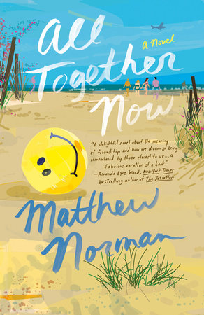 All Together Now Paperback by Matthew Norman