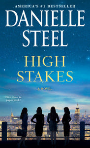 High Stakes: A Novel Mass by Danielle Steel