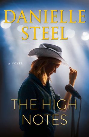 The High Notes: A Novel Hardcover by Danielle Steel