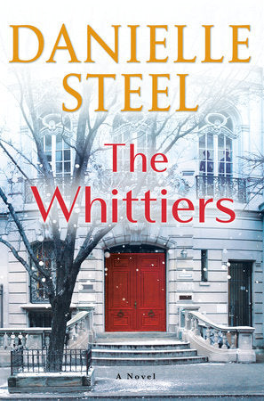 The Whittiers: A Novel Hardcover by Danielle Steel