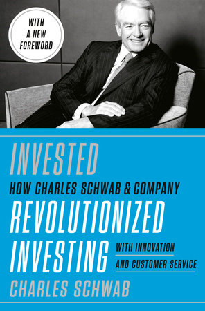 Invested Hardcover by Charles Schwab