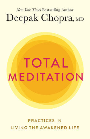 Total Meditation Paperback by Deepak Chopra, MD