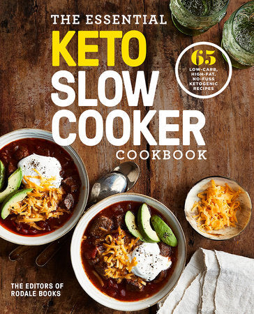 The Essential Keto Slow Cooker Cookbook Paperback by Editors of Rodale Books