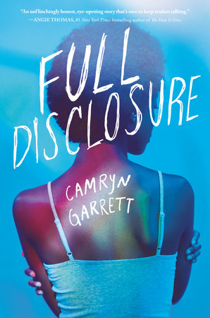 Full Disclosure Paperback by Camryn Garrett