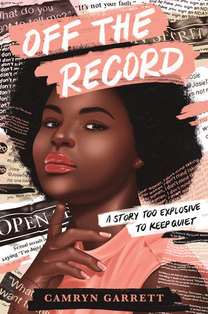 Off the Record Paperback by Camryn Garrett