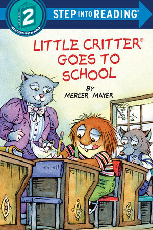 Little Critter Goes to School Paperback by Mercer Mayer
